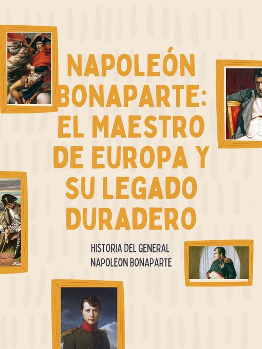 Title details for Napoleón Bonaparte by joaquin califano - Available